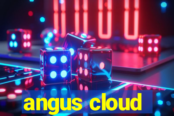 angus cloud